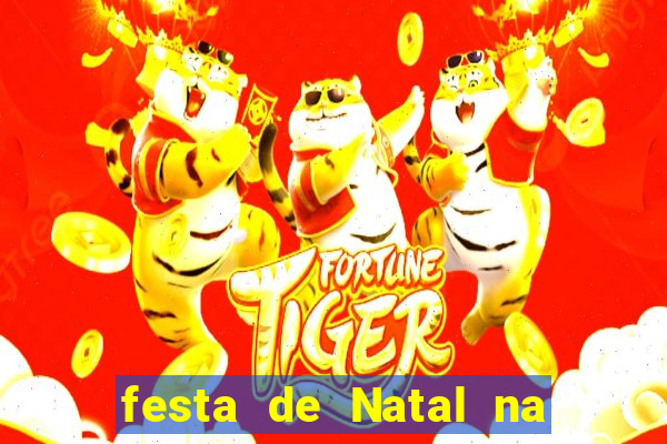 festa de Natal na escola temas